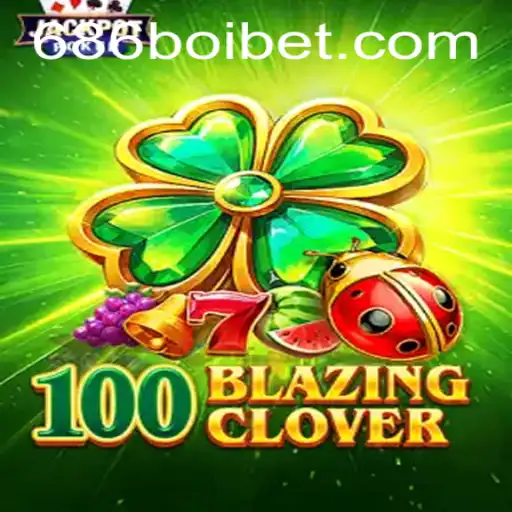 Conheça o Excitante Mundo de 100BlazingClover